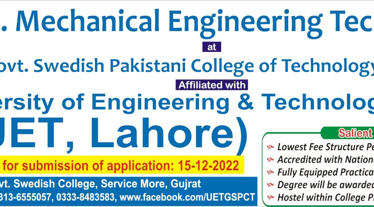 Admission B.SC MECHANICAL ENGINEERING TECHNOLOGY Affiliated With UET LAHORE AT GSPCT GUJRAT CAMPUS